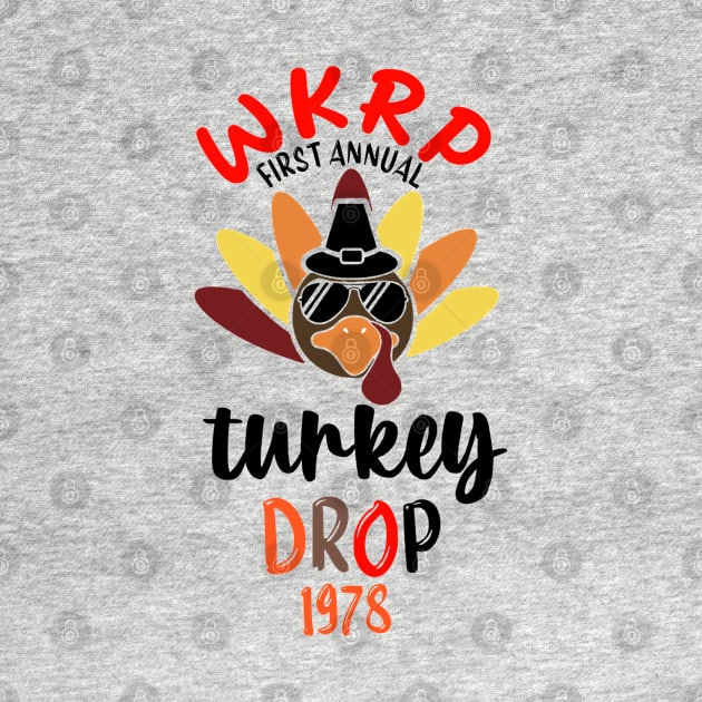 WKRP Turkey drop t-shirt by Sons'tore